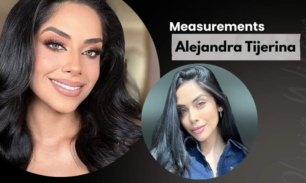 alejandra-tijerina-height-and-measurements