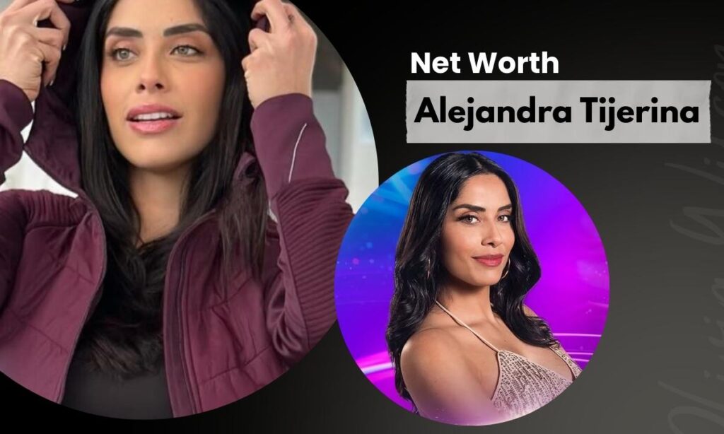 alejandra-tijerina-net-worth