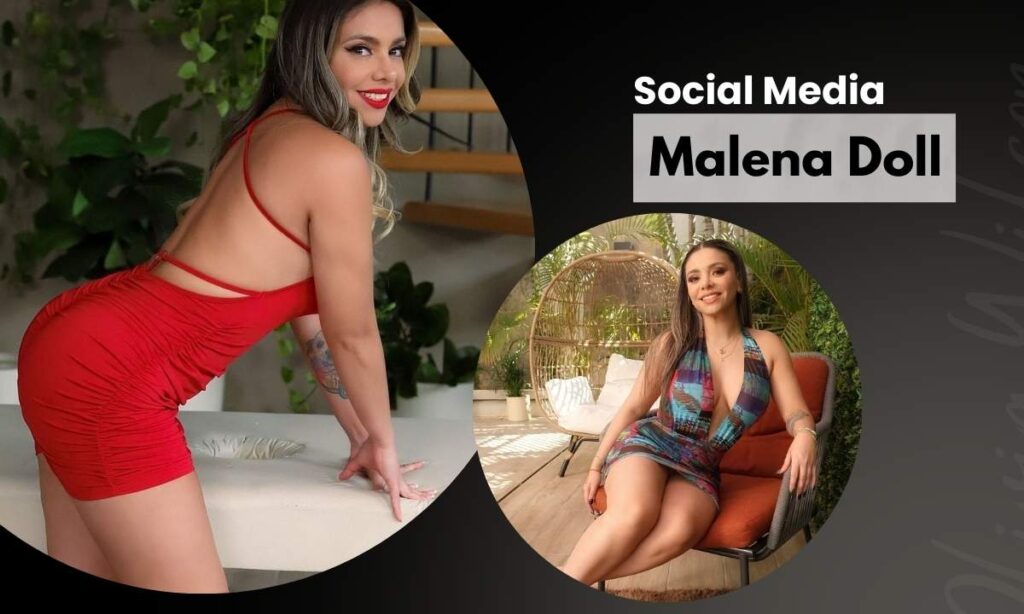 malena-dolls-social-media-presence-and-digital-influence