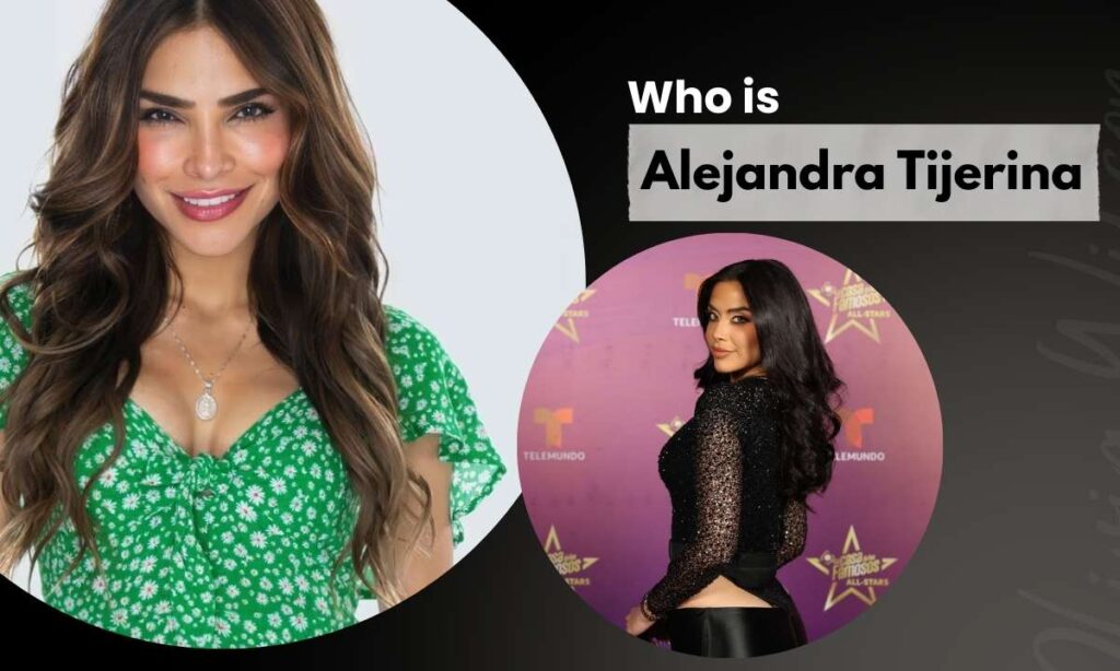 who-is-alejandra-tijerina
