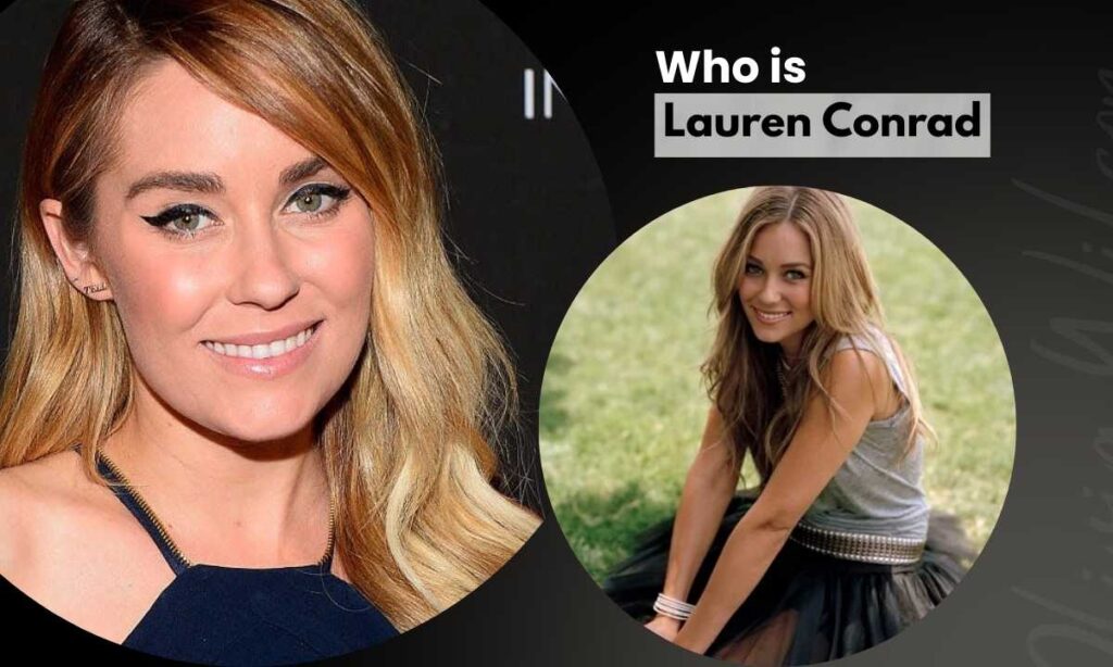 who-is-lauren-conrad