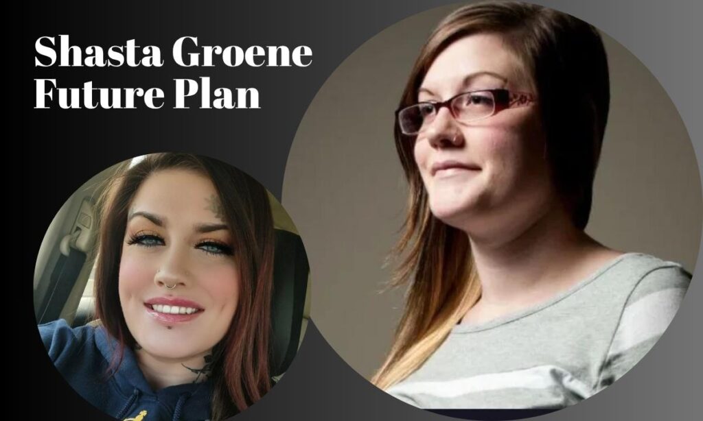 shasta-groene-future-plan-and-goals