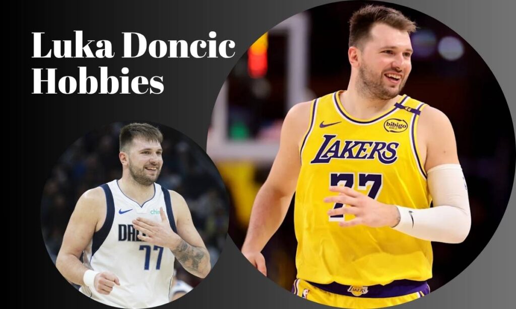 luka-doncic-hobbies