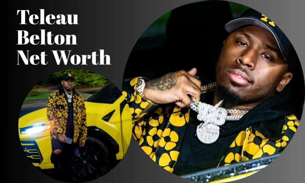 teleau-belton-net-worth